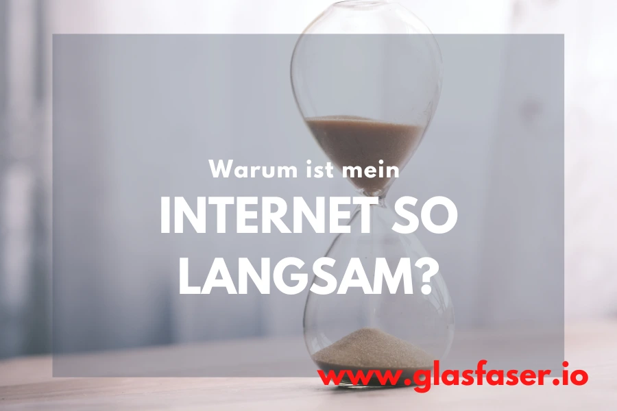Warum ist mein Internet so langsam?